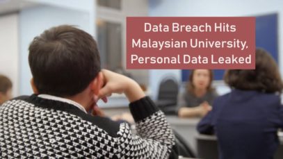 Data Breach Hits Malaysian University, Personal Data Leaked | The Threat Report News