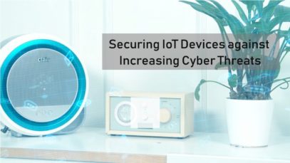 Securing IoT Devices against Increasing Cyber Threats | The Threat Report News