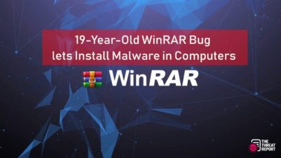 19 Year Old WinRAR Bug lets Install Malware in Computers | The Threat Report News