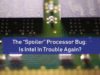 The “Spoiler” Processor Bug: Is Intel In Trouble Again? | The Threat Report News