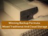 Winning Backup Formula Mixed Traditional And Cloud Storage
