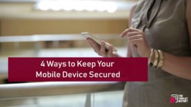 4 Ways To Keep Your Mobile Device Secured