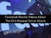 Facebook Blocks 1.2 Million Videos About The NZ’s Mosque Terror Attack
