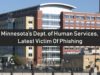 Minnesota’s Dept. of Human Services, Latest Victim of Phishing