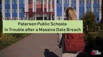 Paterson Public Schools In Trouble after a Massive Data Breach