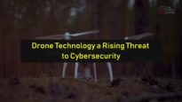 Drone Technology a Rising Threat to Cybersecurity